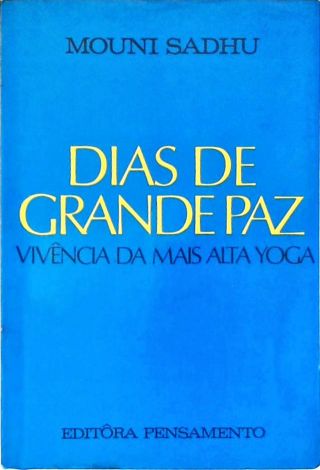 Dias De Grande Paz