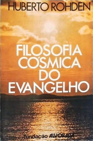 Filosofia Cósmica do Evangelho