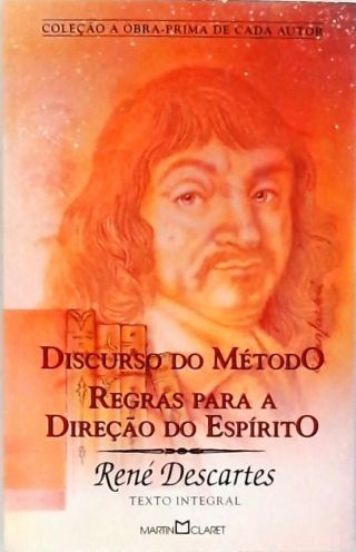 Discurso Do Método - Regras Para A Direção Do Espírito