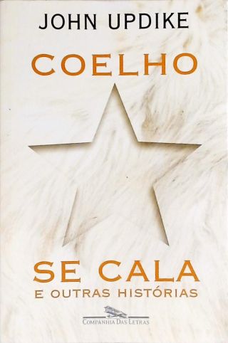 Coelho Se Cala e Outras Histórias