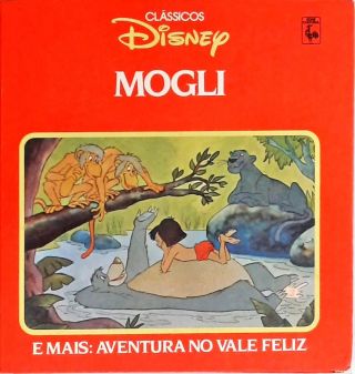 Mogli - Aventura no Vale Feliz