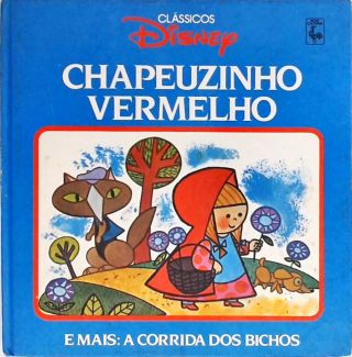 Chapeuzinho Vermelho - A Corrida dos Bichos