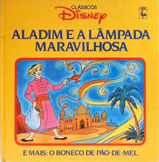 Aladim e a Lâmpada Maravilhosa - O Boneco de Pão de Mel