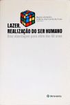 Lazer, Realização Do Ser Humano: Uma Abordagem Para Além Dos 60 Anos