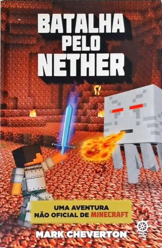 Batalha pelo Nether - Vol. 2