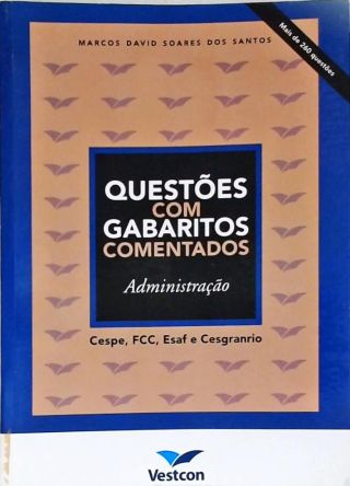 Questões Com Gabaritos Comentados - Administração