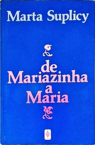 De Mariazinha a Maria