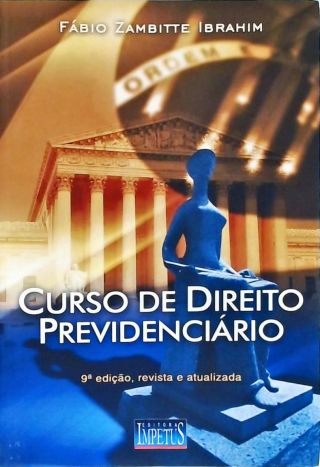 Curso De Direito Previdenciário