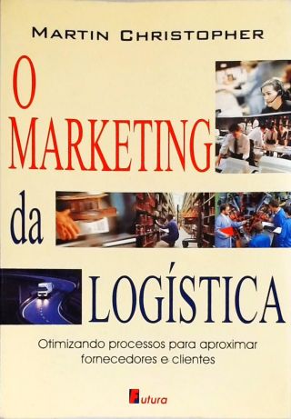 O Marketing da Logística