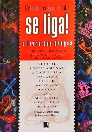 Se Liga! O Livro Das Drogas