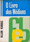 O Livro Dos Médiuns