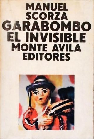 Garabombo, El Invisible