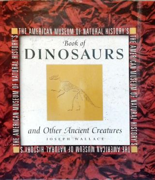 American Museum Of Natural Historys Book Of Dinosaurs