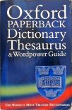 Oxford Paperback Dictionary, Thesaurus And Wordpower Guide