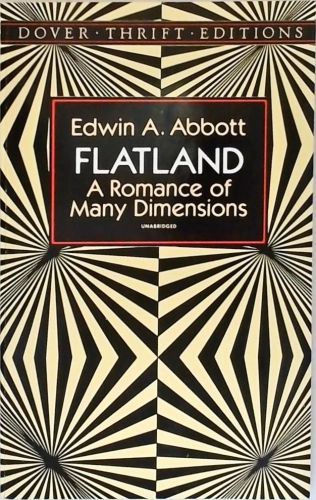 Flatland - A Romance Of Many Dimensions