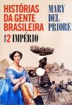 Histórias Da Gente Brasileira - Vol. 2