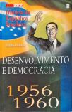 Desenvolvimento e Democracia 1956-1960