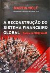 A Reconstrução do Sistema Financeiro Global