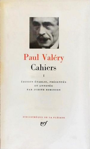 Paul Valéry - Cahiers - Em 2 Volumes - Pléiade