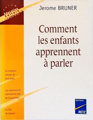 Comment les Enfants Appennent à Parler