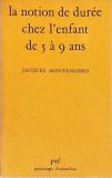 La Notion de Durée chez lEnfant de 5 à 9 Ans