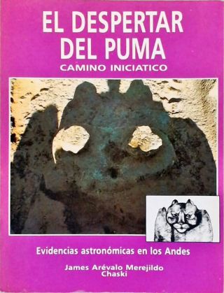 Camino Inciatico Inka - El Despertar Del Puma