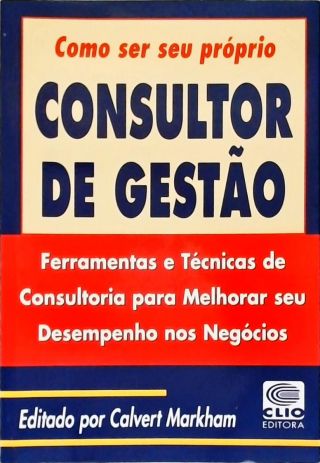 Como Ser Seu Próprio Consultor De Gestão