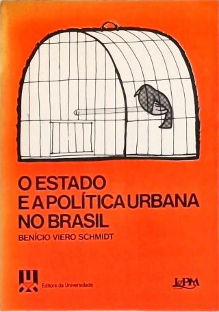 O Estado E A Política Urbana No Brasil