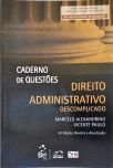 Direito Administrativo Descomplicado - Caderno de Questões