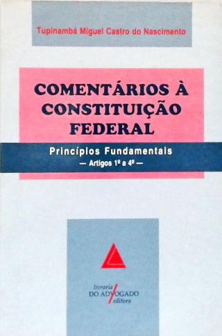 Comentários à Constituição Federal