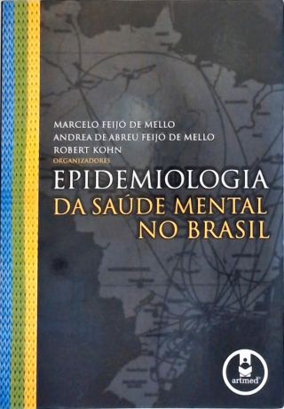 Epidemiologia Da Saúde Mental No Brasil