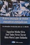 A Nova Execução De Títulos Executivos Extrajudiciais