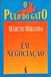 O Pulo Do Gato - Em Negociação