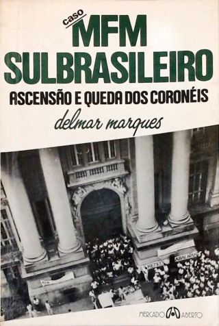 Caso Mfm Sulbrasileiro