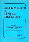 Enfermagem no Centro Cirúrgico - Em 2 Volumes