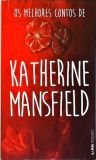 Os Melhores Contos de Katherine Mansfield