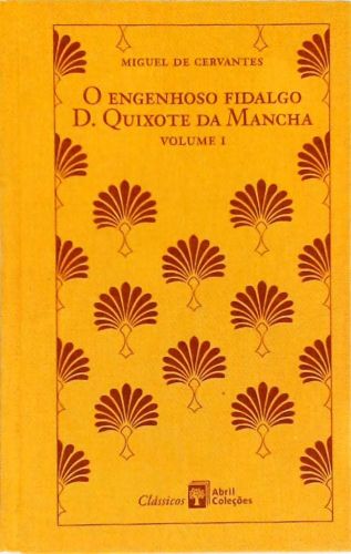 O Engenhoso Fidalgo D. Quixote De La Mancha - Em 2 Volumes