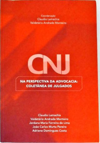 CNJ na Perspectiva da Advocacia - Coletânea de Julgados