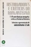 Historiadores e Críticos do Romantismo - Vol. 1