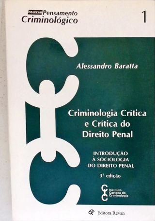 Criminologia Crítica E Crítica Do Direito Penal