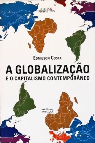 A Globalização E O Capitalismo Contemporâneo