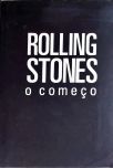 The Rolling Stones - O Começo
