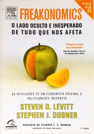 Freakonomics - O Lado Oculto e Inesperado de Tudo que nos Afeta