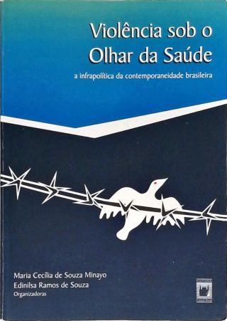 Violência sob o olhar da saúde