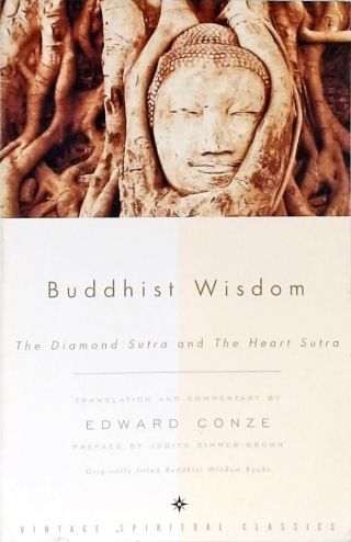 Buddhist Wisdom - The Diamond Sutra And The Heart Sutra