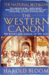 The Western Canon - The Books And School Of The Ages