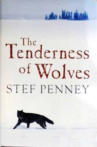 The Tenderness Of Wolves