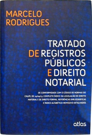 Tratado De Registros Públicos E Direito Notarial