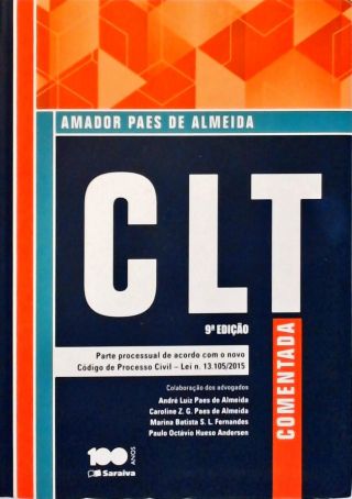 CLT Comentada - Legislação, Doutrina e Jurisprudência