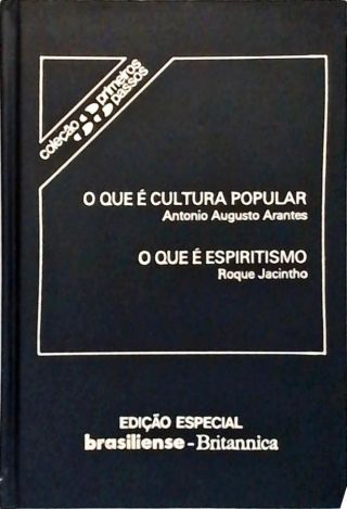 O Que é Cultura Popular - O Que é Espiritismo